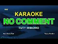 Download Lagu KARAOKE NO COMMENT NADA COWOK  - TUTY WIBOWO (Ku Bukan Dokter Cinta Ku Bukan Dukun Cinta)