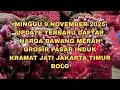 MINGGU 9 NOVEMBER 2025 UPDATE DAFTAR HARGA BAWANG MERAH PASAR INDUK KRAMAT JATI JAKARTA TIMUR 