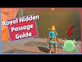Royal Hidden Passage Guide Bubbul Frog Location in Zelda Tears of the Kingdom