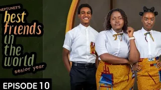 best friends in the world senior year episode 10