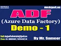 ADF Azure Data Factory tutorials Demo - 1 by Mr Sameer On 20-06-2023 6 30AM IST