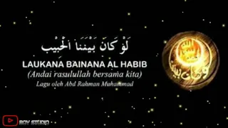 Download (Amazing Prophet Muhammad s.a.w song) Law Kanana Bainana Al-Habib MP3