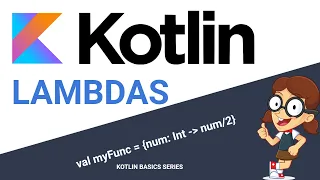 Lambdas in Kotlin in 10 mins