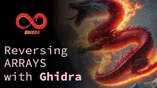 Reversing Array Data Structures - Ghidra Reversing Tutorials