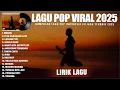 Download Lagu Mangu - Fourtwnty || Kita Usahakan Lagi - Batas Senja || Lesung Pipi - Raim Laode || Lagu Viral 2025