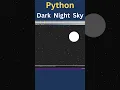 Python Animated Dark Night Sky