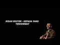 Lagu IKSAN SKUTER - KEPADA YANG TERHORMAT (lirik video)