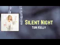 Tori Kelly - Silent Night (Lyrics)