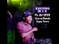 Download Lagu KALYANO MIX Presents: DJ YEYE Live at Rands Cape Town 🔥 Season 2 | Episode 2 | 2025 | AMAPIANO