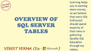 Overview of Tables SQL Server SQL Talks by VINEET