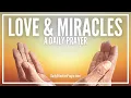 Prayer For Love and Miracle Daily Prayers For Miracles and Love