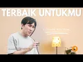 Download Lagu Terbaik Untukmu (Tangga Cover) - Kris Monte, Onie Bangguna \u0026 Prastian