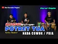 POTRET TUA KARAOKE NADA COWOK/PRIA (Yunita ababiel) Versi Koplo