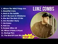 Luke Combs 2025 MIX Playlist - Where The Wild Things Are, Beautiful Crazy, Back In The Saddle, A...
