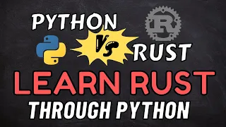 Learn Rust Through Python Rust vs Python Creating Variables