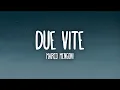 Download Lagu Marco Mengoni - DUE VITE (Testo/Lyrics) | Sanremo 2023
