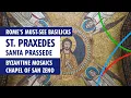 Lagu Basilica of St. Praxedes | Santa Prassede - 9th-Century Byzantine Mosaics, Chapel of San Zeno