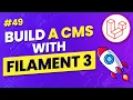 Build a CMS with Filament 3 and Laravel 10 Bug Fixes Episode 49