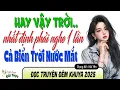 Download Lagu Đặc Sắc Nhất 2025 - Câu Chuyện Ngôn Tình Vạn Người Mê | Giọng kể thùy mai cảm xúc