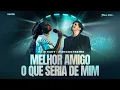 Lagu Melhor Amigo | O Que Seria de Mim - Marcos Freire e @nairnanyofficial