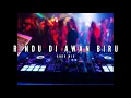 Download Lagu RINDU DI AWAN BIRU _ Ando mix _newremix
