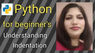 One Wrong Space and Boom Python Indentation Explained