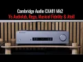 My Top 5 Amps under 1 000 Cambridge CXA81 Mk2 Review