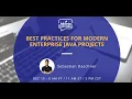 Best practices for modern Enterprise Java projects Jakarta Tech Talk - December 2019