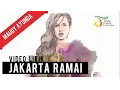 Download Lagu Maudy Ayunda - Jakarta Ramai | Official Video Lirik
