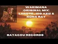 Wakimana (Original Mix) Laroye & Idd Aziz & Rona Ray BAYACOU RECORDS