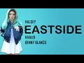 benny blanco, Halsey & khalid _ Eastside (Lyrics)🎵