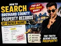 How to Search Broward County Property Records by Owner Name