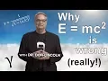 Why E mc is wrong