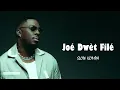Joé Dwèt Filé - Rihanna _ slow kompa
