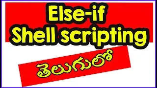 Shell Scripting Else If statement Linux in Telugu