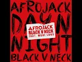 Day N Night (feat. Muni Long) - AFROJACK & Black V Neck