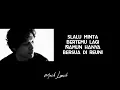 Download Lagu Besok Mungkin Kita Sampai - Hindia   ( Lyrics )