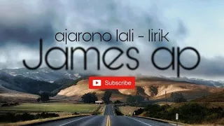 Download Ajarono lali - James Ap (cover full lirik video) MP3