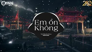 Download Em Ổn Không - Trịnh Thiên Ân x ViruSs | Orinn Remix EDM Tik Tok  Hay Nhất 2020 Nghe Là Nghiện Luôn MP3