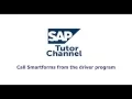 call smartforms from the driver program