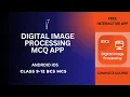 Digital Image Processing MCQ App Class 9-12 Image Processing Apps Download Android iOS MCQs App