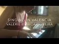 Valerie (cover 2018) - Singing In Valencia