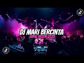 Download Lagu DJ MARI BERCINTA VIRAL TIKTOK 2023