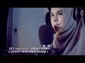 Download Lagu lily - alan walker (parodi rasa cinta by nada sikkah)