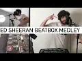 Download Lagu ED SHEERAN BEATBOX \u0026 ACAPELLA MEDLEY (Nina, Don't, Shape of You, I See Fire, Bloodstream, Sing) MB14
