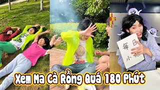 🤣 Xem Ma Cà Rồng Quá 180 Phút