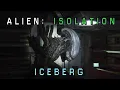 The Alien Isolation Iceberg A Deep Dive
