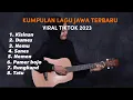 Download Lagu FULL ALBUM KUMPULAN LAGU JAWA TERBARU VIRA TIKTOK 2023 (Cover by Selvia Okta)