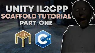 UNITY IL2CPP SCAFFOLD TUTORIAL -