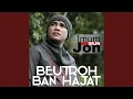Lagu Beutroh Ban Hajat